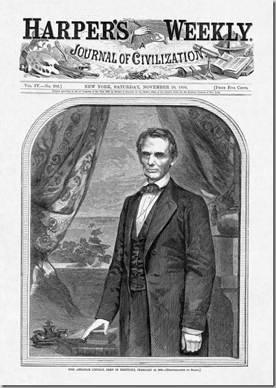 Hon. Abraham Lincoln, Born in Kentucky, February 12, 1809. -- [Photographed by Brady]  Harper's Weekly Front Page, 11-10-1860